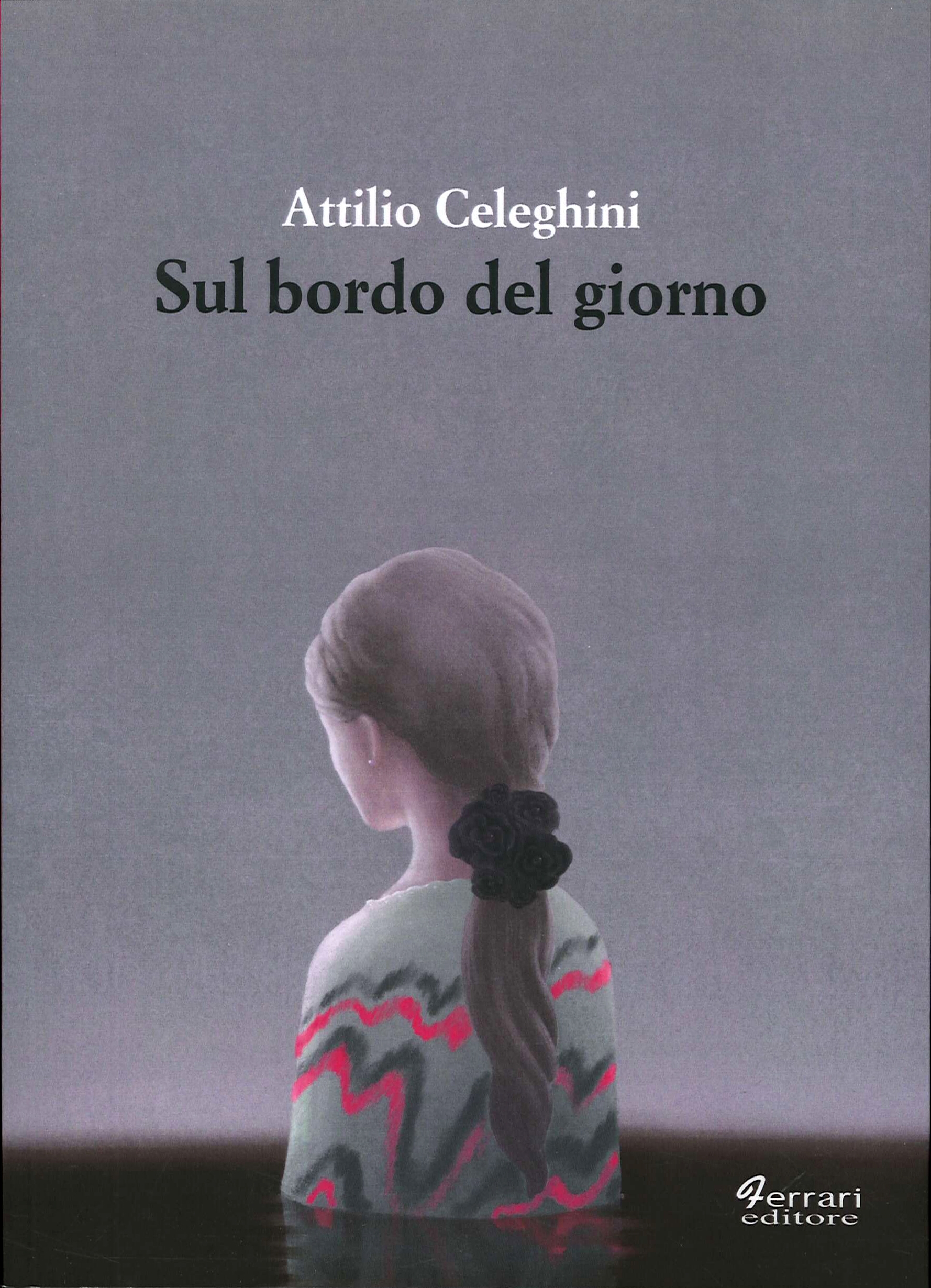 Sul bordo del giorno.