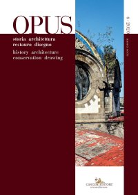 Opus. Quaderno di storia architettura restauro disegno. (2020). Vol. 4.  Journal of history architecture conservation drawing