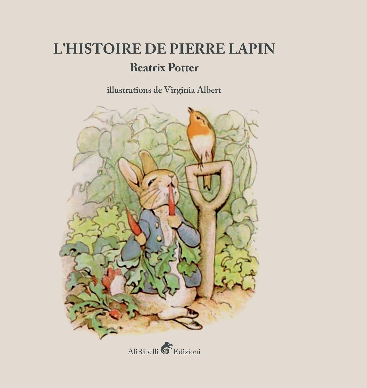 L'histoire de Pierre Lapin. Ediz. a colori