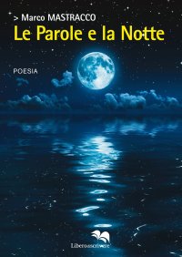 Le Parole e la Notte.