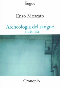 Archeologia del sangue (1948-1961)