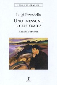 Uno, nessuno e centomila