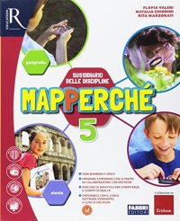 Mapperchè. Antropologico. Per la Scuola elementare. Con e-book. Con espansione online. Con libro: Quaderno. 2.