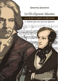Un fan (Richard Wagner ) alla ricerca di Beethoven