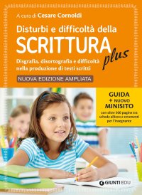 Disturbi e difficoltà della scrittura. Guida con Workbook