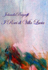 I Rovi di Villa Lucia