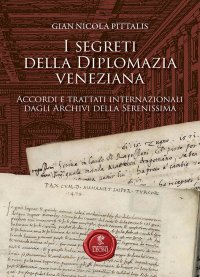 I Segreti della Diplomazia Veneziana
