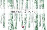 Trentatre haiku