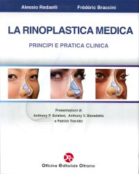 La rinoplastica medica. Principi e pratica clinica