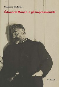 Edouard Manet e gli impressionisti
