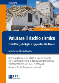 Valutare il rischio sismico. Obiettivi, obblighi e opportunità fiscali