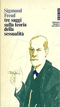 Tre saggi sulla teoria della sessualita'