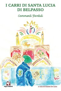 I Carri di Santa Lucia di Belpasso. Commenti parlati