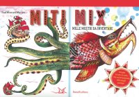 Miti mix. Mille mostri da inventare. Con Poster