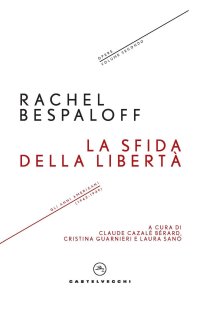 La sfida della libertà. Gli anni americani (1943-1949). Opere. Vol. 2