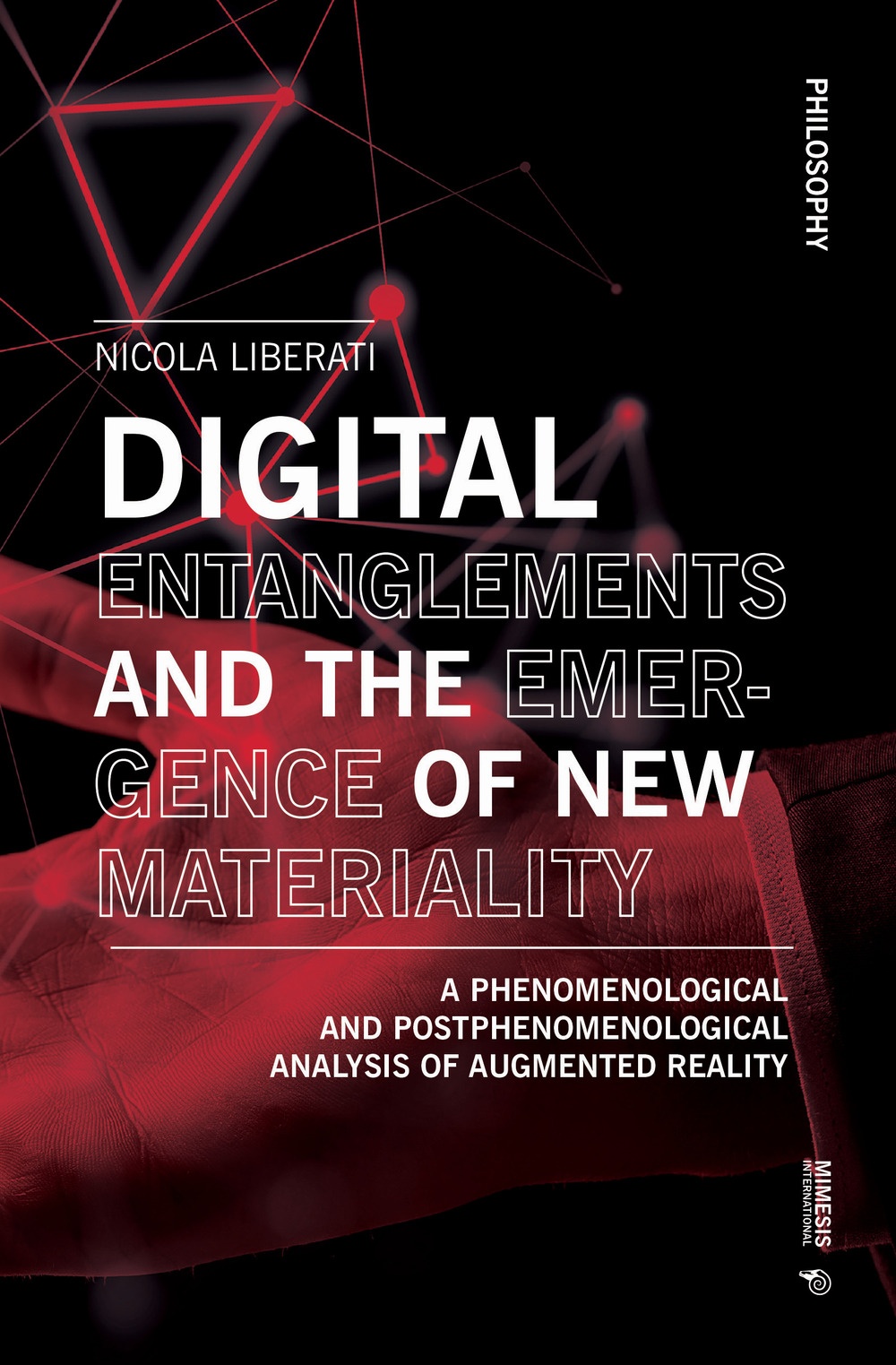 The Creation of Digital Materiality: A Phenomenological Investigation of Augmented Reality and its Effects on Society