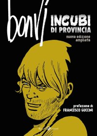 Incubi di provincia. Nuova ediz