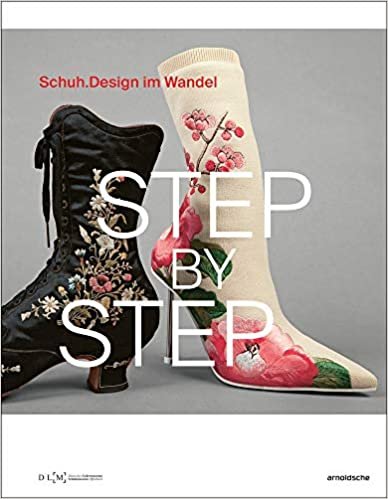 Step By Step. Schuhdesign im Wandel