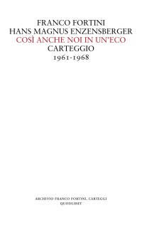 Così anche noi in un'eco. Carteggio 1961-1968