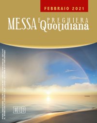 Messa e preghiera quotidiana (2021). Vol. 2: Febbraio