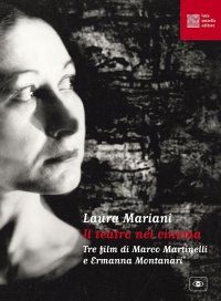 Il teatro nel cinema di Marco Martinelli e Ermanna Montanari. Con DVD video