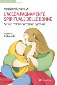 L'Accompagnamento spirituale delle donne