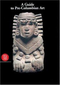 A Guide to Pre-Columbian Art