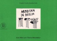 Enzo Mari. Arbeiten in Berlin