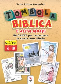 Tombola biblica e altri giochi. 56 carte per raccontare le storie della Bibbia.