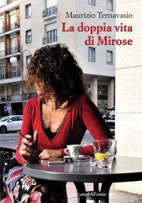 La Doppia Vita di Mirose