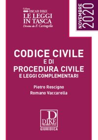 Codice civile e di procedura civile e leggi complementari