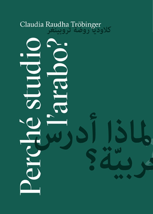 Perché studio l'arabo? Ottantanove risposte