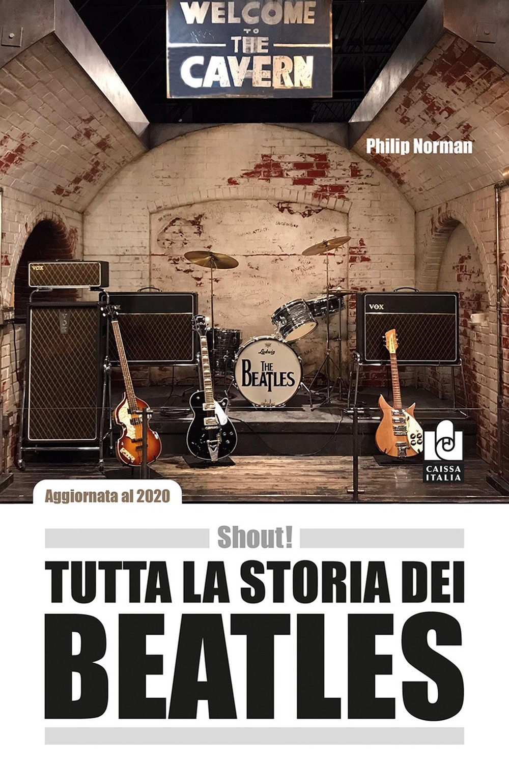 Shout! Tutta la storia dei Beatles.