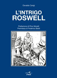 L'Intrigo Roswell.