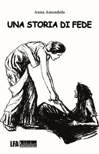 Una Storia di Fede