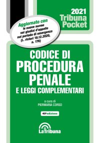 Codice di procedura penale e leggi complementari 2021