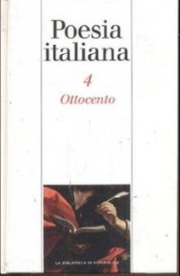 Poesia italiana. 4. Ottocento