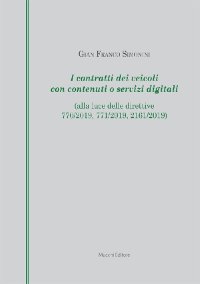 I Contratti dei Veicoli con Contenuti o Servizi Digitali. (alla luce delle direttive 770/2019, 771/2019, 2161/2019)