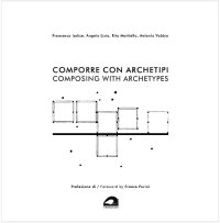 Comporre con archetipi-Composing with archetypes