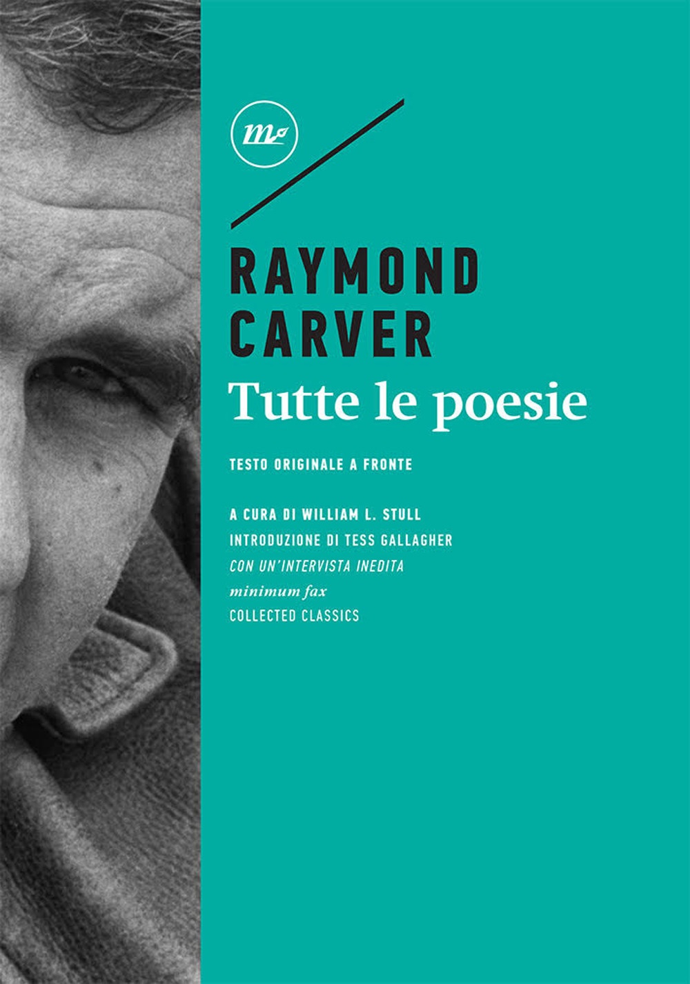 Carver. Poesie, saggi, racconti