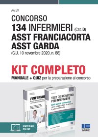 Concorso 134 infermieri (Cat. D) ASST Franciacorta ASST Garda (G.U. 10 novembre 2020, n. 88). Kit completo