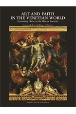 Art and Faith in the Venetian World. Venerating Christ as the Man of Sorrows