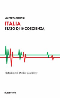 Italia. Stato di incoscienza.