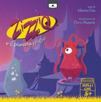 Zizziq e il pianeta grigio