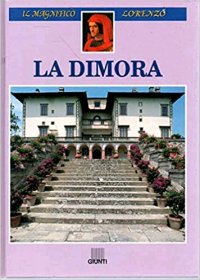 Il magnifico Lorenzo vol. 2 La dimora