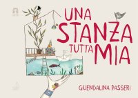 Una stanza tutta mia