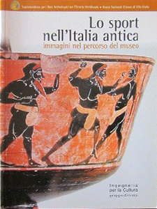 Lo Sport nell'Italia Antica. Immagini nel Percorso del Museo.