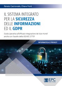 Sistema di gestione della sicurezza delle informazioni e modello organizzativo privacy