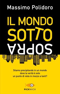 Il mondo sottosopra. Nuova ediz