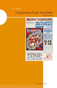 L'Exploding Plastic Inevitable di Andy Warhol
